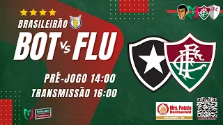 PRÉ-JOGO DE BOTAFOGO  X  FLUMINENSE / TRANSMISSÃO AO VIVO | CAMPEONATO BRASILEIRO 2022