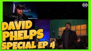 DAVID PHELPS SPECIAL EP 4 Come To Jesus