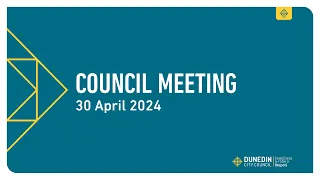 Council Meeting – 30 April 2024