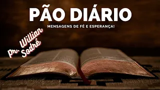 Pão diário - Mensagens de fé e esperança! (31/08/2023)