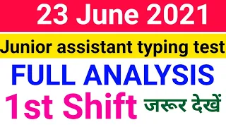 23 june 2021 Typing test analysis | Upsssc junior assistant typing test 2021 | typing test analysis