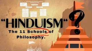 The 11 Schools of Hindu Philosophy | Hinduism Explained