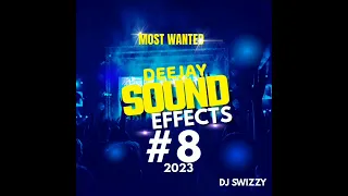 Most Wanted Dj Sound Effects #8 2023