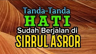 Tanda-Tanda Hati Sudah Berjalan di Sirrul Asror (Gus Mukhlason Rosyid) #kajianhakikat