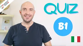 Italian QUIZ (level B1) | Learn Italian with Francesco