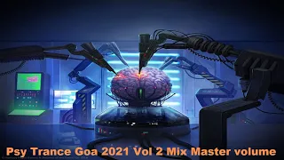 Psy Trance Goa 2021 Vol 2 Mix Master volume