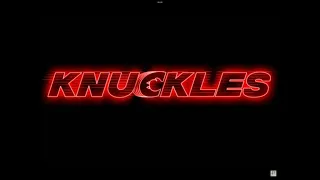 KNUCKLES TRAILER with Unknown from M.E.