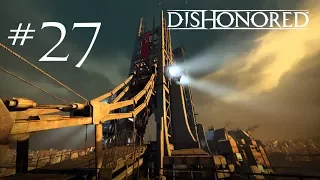 Dishonored • 04.3 • Королевский лекарь (Король мира)