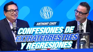 Anthony Choy: Confesiones de extraterrestres y regresiones