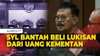 SYL Bantah Pernyataan Saksi soal Jabatan hingga Beli Lukisan dari Uang Kementan