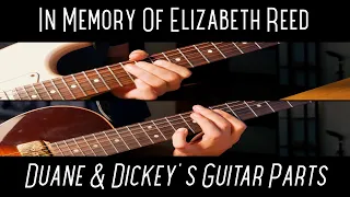 In Memory of Elizabeth Reed » Duane and Dickey's Guitar Parts » Allman Brothers Band