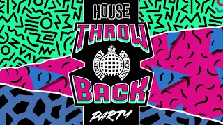 Throwback House Party Mini-Mix | Ministry of Sound