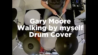 Gary Moore - Walking by myself - Drum Cover (Americana EZX) #86