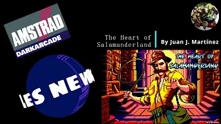 News du monde AMSTRAD - 20240421 - The Heart of Salamanderland