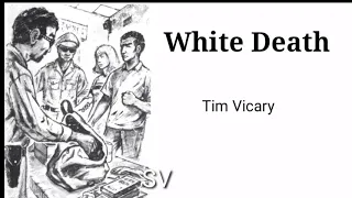 White Death by Tim Vicary - English story audio level 1