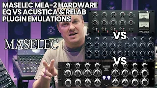 Maselec MEA-2 Hardware EQ VS Acustica & Relab Plugin Emulations