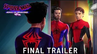 SPIDER-MAN: ACROSS THE SPIDER-VERSE (PART ONE) – Final Trailer (2023) Sony Pictures