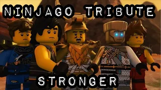 Ninjago Tribute- Stronger