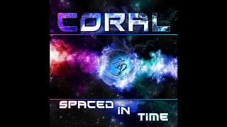 Coral - Spaced In Time [Full Album]