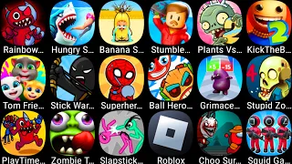 Superhero Play 456,Tom Friends,Choo Survival,Zombie Tsunami,Kick The Buddy,Hungry Shark,Roblox......