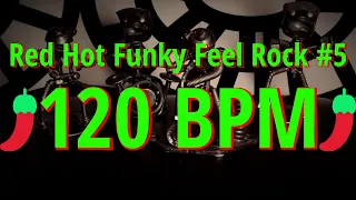 120bpm - Red Hot Funky Feel Rock #5 - 4/4 #DrumBeat - #DrumTrack - Funk Beat 🥁🎸🎹🤘