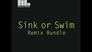 Bad Lieutenant - Sink Or Swim (James Bright Remix)