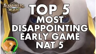 SUMMONERS WAR : TOP 5 DISAPPOINTING EARLY GAME NAT 5's