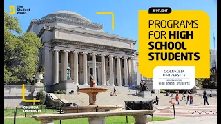 TSW Spotlight - Columbia University: Programs for High School Students