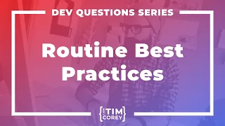 What Are Some Work Routine Best Practices?