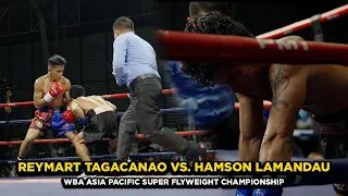 Reymart Tagacanao vs. Hamson Lamandau FULL FIGHT | WBA ASIA PACIFIC SUPER FLYWEIGHT CHAMPIONSHIP