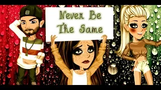 Never Be The Same -  MSP