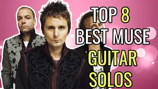 Top 8 Muse guitar solos