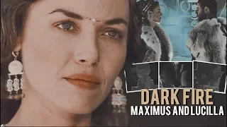 maximus and lucilla - dark fire