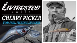 Catch more fall fish with the Livingston Cherry Picker!