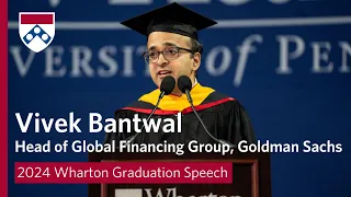 Vivek Bantwal, Goldman Sachs – 2024 Wharton MBA Graduation Speech