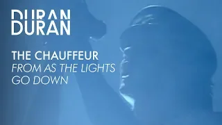 Duran Duran - "The Chauffeur" from AS THE LIGHTS GO DOWN