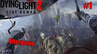 Dying Light 2 |Aftergame| #1 Сковородка