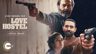 Love Hostel | Trailer | Bobby D | Vikrant M | Sanya M | A ZEE5 Original Film | Premieres 25 Feb 2022