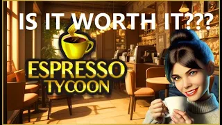 Espresso Tycoon First Impressions Review!!!