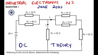 INDUSTRIAL ELECTRONICS N2 JUNE 2022 Direct Current THEORY @mathszoneafricanmotives