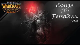 Warcraft 3 REFORGED - Curse of the Forsaken v3.0.1 - Chapter 01 - A Necessary Intervention