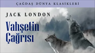 Jack London / Vahşetin Çağrısı