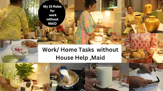 15 Golden Rules for Work without MAID / HOUSE HELP कितना मुश्किल है बिना किसी हाउस हेल्प  के काम