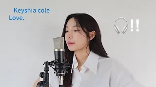 Keyshia cole - Love 커버 (remix/cover.iira)