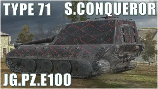 Type 71, Super Conqueror & Jg.Pz.E100 ● WoT Blitz