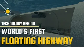 Technology Behind World's First Floating Highway I How Floating Highway will be Made?