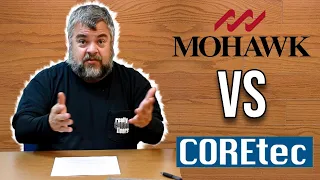 Which is Better Mohawk VS COREtec LVP?