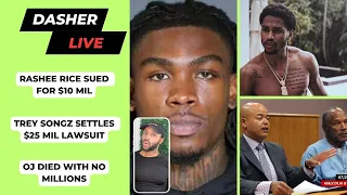 Rashee Rice Sued For $10 Mil, Trey Songz Settles $25 Mil Lawsuit | Dasher Live 4/16/24