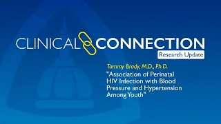 Hypertension and Perinatal HIV Infection | Pediatric Academic Society Conference - Tammy Brady, M.D.