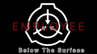 SCP // Below The Surface